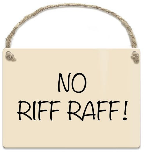 Mini Metal Sign - No Riff Raff