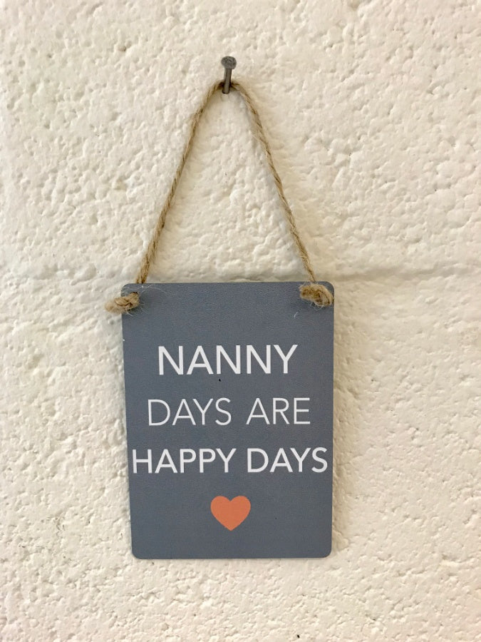 Mini Metal Sign - Nanny Days