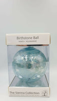 Sienna Glass Birthstone Ball 10cm- March